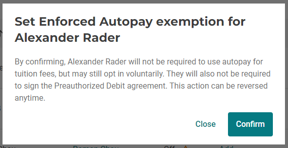How to Exempt a Family from Enforced Autopay